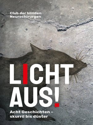 cover image of Licht Aus!